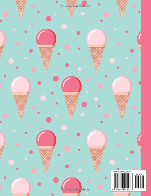 Primary Composition Notebook: Ice Cream Handwriting Practice Paper With Dotted Mid Line And Drawing Space For Grades K-2 | 120 Pages | 8.5 x 11 In