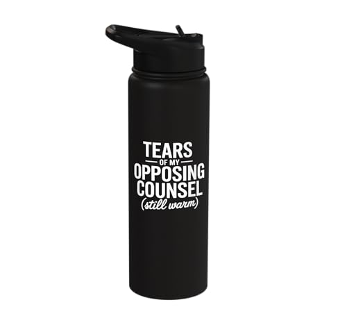 Tears of My Opposing Counsel Funny Lawyer Graduate Stainless Steel Insulated Water Bottle - color: Black