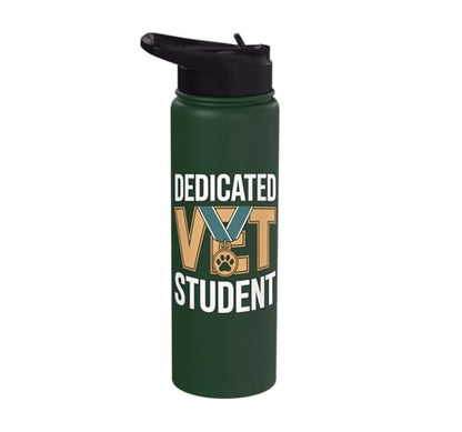 Dedicated Vet Student Veterinary School Stainless Steel Insulated Water Bottle - color: Dark Green