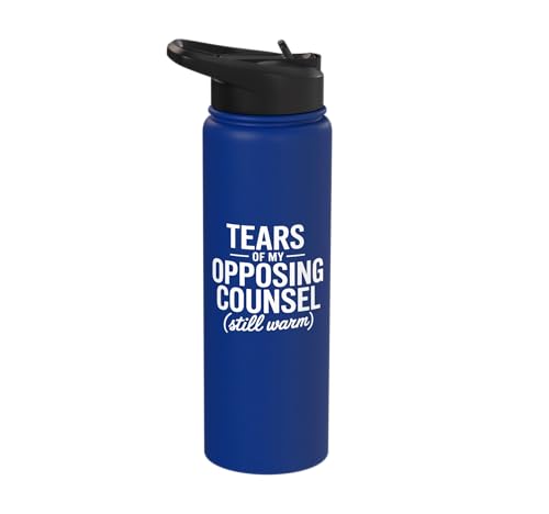 Tears of My Opposing Counsel Funny Lawyer Graduate Stainless Steel Insulated Water Bottle - color: Royal Blue