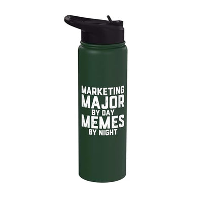 Marketing Major By Day Memes By Night Marketer Joke Student Stainless Steel Insulated Water Bottle - color: Dark Green