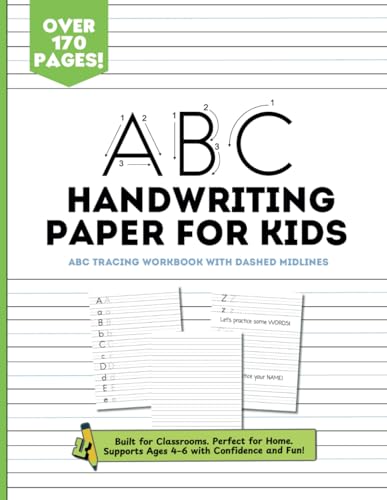 ABC Handwriting Paper for Kids: ABC Tracing Workbook with Dashed Midlines: 170+ Practice Pages for Ages 4–6 | Primary Ruled Writing Notebook for Preschool & Kindergarten