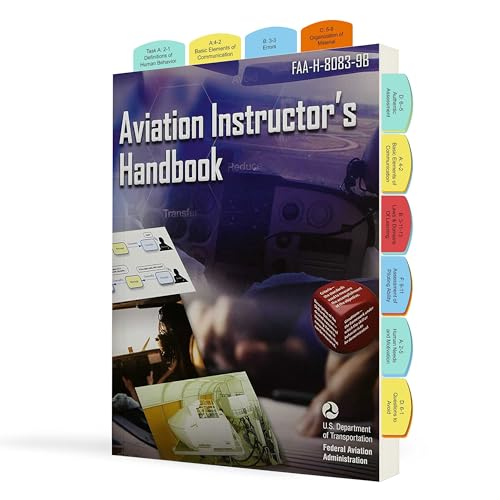 Aviation Instructor’s Handbook – Pre-Tabbed FOI Study Guide, FAA Training Manual with Color-Coded Tabs, Lesson Planning & Instruction Techniques for Flight Instructors & Pilot Training 50 tabs Set - style: Pre-tabbed-AIH