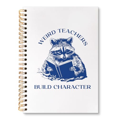 Funny Teacher Raccoon Spiral Notebook Journal, Weird Teachers Build Character Teacher Gifts Journal for Notes Planning, Teachers Appreciation Gifts Maestra for Notes Taking, 5.5 X 8.3 Inch - color: Raccoon