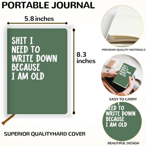 Leather Lined Journal I Need To Write Down Because I Am Old 200 Pages A5 Ruled Journals Notebooks, Funny Notebook Gifts for Women Men Grandpa Grandma, Gag Present for Boss Coworker (5.8 x 8.3) - color: Multi 1716