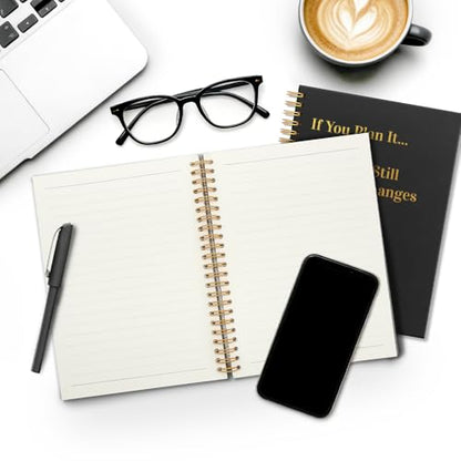 If You Plan It They Will Still Request Changes Black Golden Horizontal Lined Spiral Notebook, Funny Spiral Notebook Gifts for Coworker Project Manager Designer Developer, Humor Office Journal - style: If You Plan It
