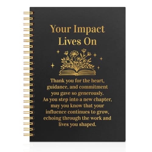 Your Impact Lives On Black Golden Horizontal Lined Spiral Notebook, Retirement Farewell Appreciation New Chapter Gifts for Retiree Mentor Coworker Leader Friend, Gratitude Office Journal - style: Your Impact