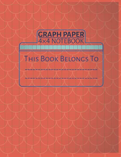 Graph Paper Composition Notebook, Quad Ruled 4x4 Grid Paper Notebook for Math and Science Students: 150 Quad Ruled Pages (8.5x11) | 4 Squares per 1 Inch