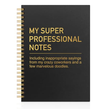 My Super Professional Notes Black Golden Horizontal Lined Spiral Notebook, Funny Spiral Notebook Gifts for Coworker Friend Office Worker Boss Leader Doodling Lover, Humorous Office Journal - style: My Super