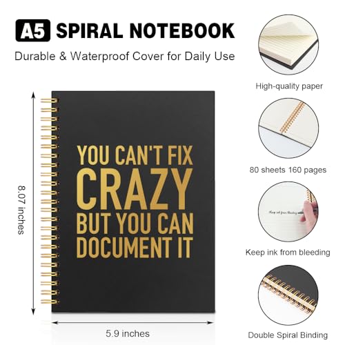You Can't Fix Crazy But You Can Document It Black Golden Horizontal Lined Spiral Notebook, Funny Spiral Notebook Gifts for Coworker Friend Office Worker Boss Leader, Humor Office Journal - style: Crazy