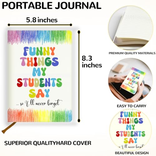 Pretty Leather Lined Journal Stuff Funny Things My Students Say 200 Pages A5 Ruled Journaling Notebooks, , Cute Teacher Appreciation Gifts for Women Men，Teachers Gifts, Birthday Presents(5.8 x 8.3) - color: Multi 1706