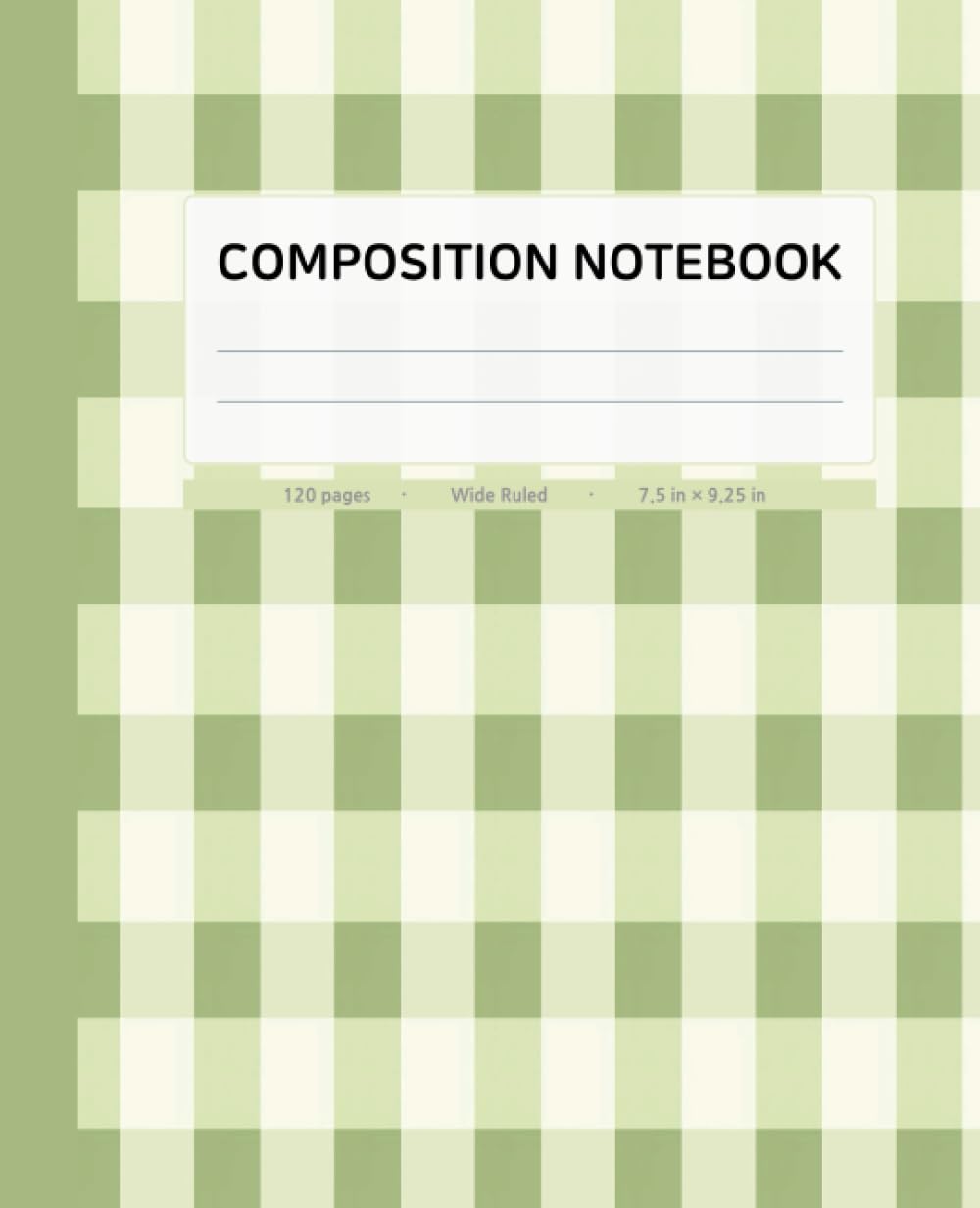 Composition Notebook Wide Ruled | Checkered Pattern with Light Moss Green Spine Color | 120 Pages, 7.5x9.25 inches