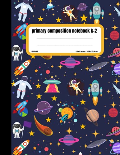 Primary Composition Notebook k-2: Primary Composition Notebook Story Paper Journal Grade level k-2 for Boys and Girls| Drawing and Handwriting ... Composition Notebook With Drawing Space