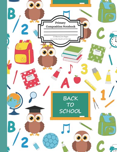 Primary Composition Notebook Without Picture Space: Cute Owl: Primary Composition Notebook: No Picture Space | 8.5 x 11| 50 sheets / 100 Pages | No Picture Box, No Drawing Space| K-2