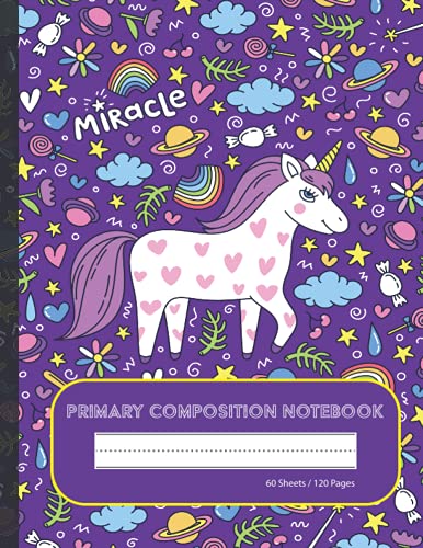 Primary Composition Notebook: Primary Composition Notebook k-2 with Picture Space, Primary Composition Drawing | Half Ruled | Picture Box | Story Journal | Unicorn | 120 Pages