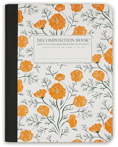 Decomposition California Poppies College Ruled Composition Notebook - 9.75 x 7.5 Journal with 160 Lined Pages - Cute Notebooks for School Supplies, Home & Office - 100% Recycled Paper - Made in USA - color: California Poppies