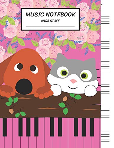 Music Notebook Wide Staff: Blank Music Sheet Notebook,Staff Paper,Music Manuscript Paper,6 Staves,Large Staff,8.5"x11",100 Pages,For Boys,Girls, Kids, Beginners/DOG CAT ON TREE PINK FLOWER PIANO KEY.