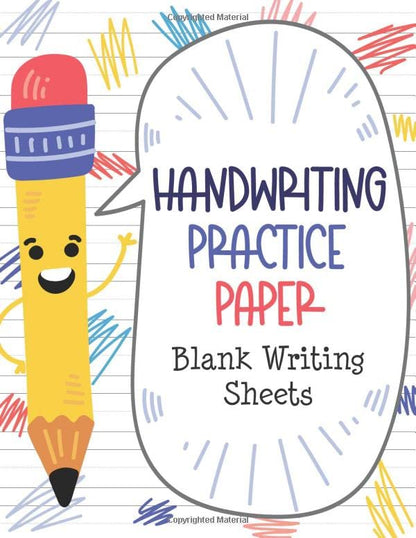 Handwriting Practice Paper: Blank Writing Sheets: For Toddlers & Kids (Size 8.5 x 11)