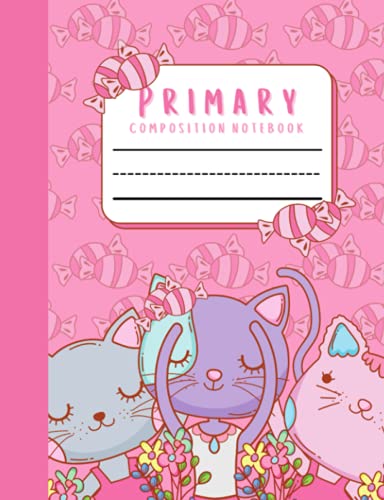 Primary Composition Notebook: Draw and Write Story Journal, Pink Candy Ballerina Cats