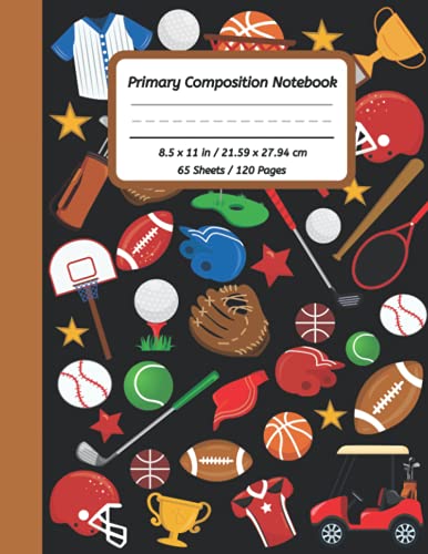 Primary Composition Notebook: Sports-Themed Primary Composition Book with Dashed Midline and Drawing Space | For Boys, Girls, Students, Teachers