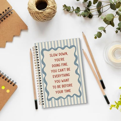 Inspirational Motivational A5 Spiral Notebook Gifts, Slow Down You Are Doing Fine Hardcover Daily Journal Notebooks Lined for School Office, Positive Affirmations Composition Notebook 5.5x8.3 - color: slow