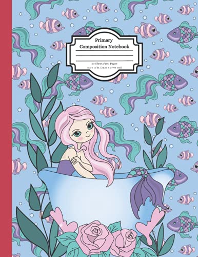 Primary Composition Notebook Without Picture Space: Mermaid Fish: Primary Composition Notebook: No Picture Space | 8.5 x 11| 50 sheets / 100 Pages | No Picture Box, No Drawing Space| K-2
