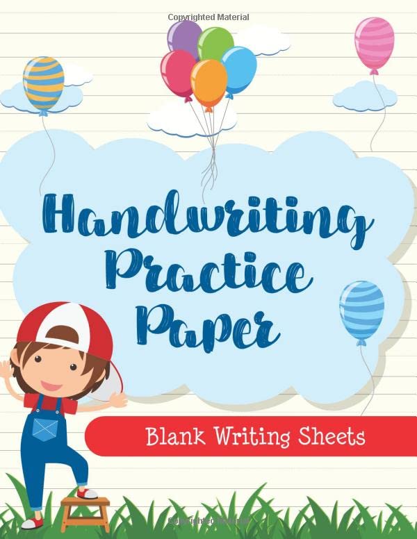 Handwriting Practice Paper: Blank Writing Sheets: For Toddlers & Kids (Size 8.5 x 11)