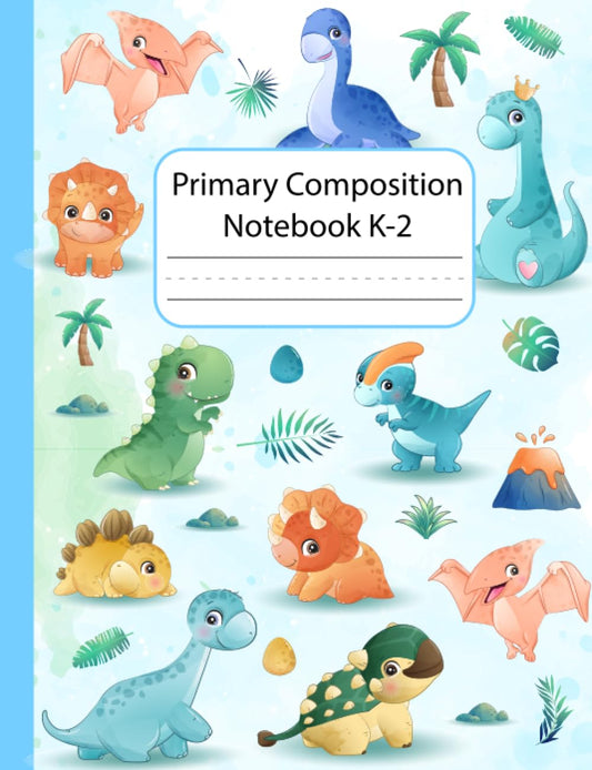 Primary Composition Notebook k-2: Dinosaur Story Journal Grades k-2 Dotted Midline with drawing space on top the page (with picture space) Learn to Draw and Write for Kindergarten