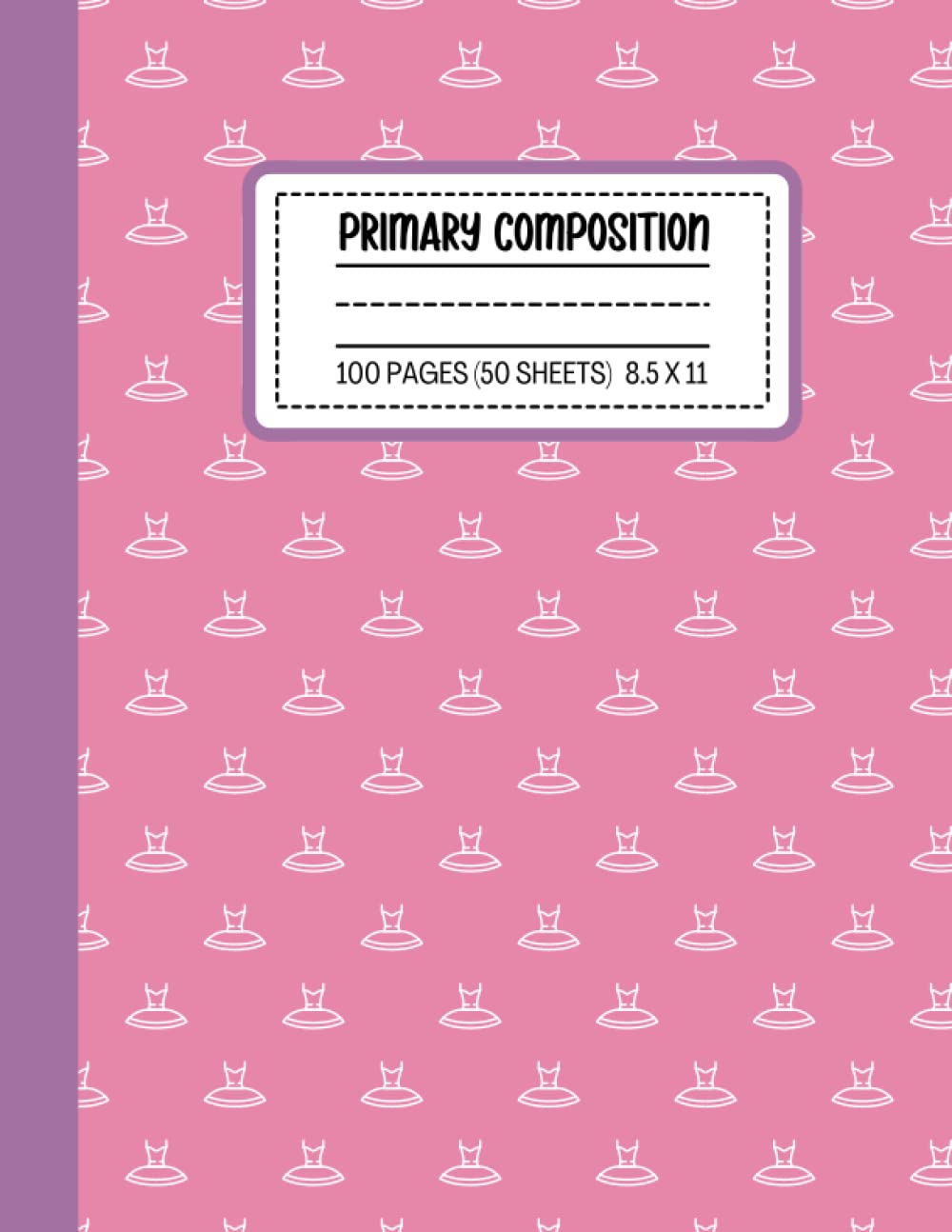 Primary Composition Notebook: Back To School Ballerina Tutu Themed Dotted Midline and Picture Space For Kids | Reception & Grades K-2 School Exercise Book For Girls & boys