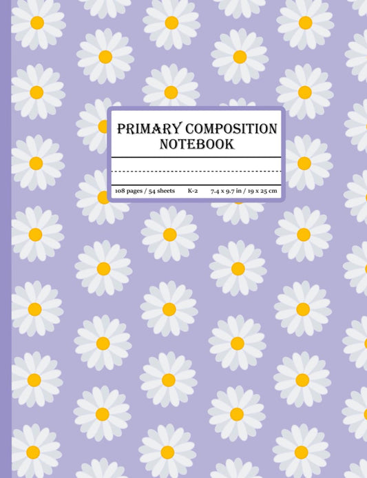 Primary Composition Notebook: Purple Flower Draw and Write Journal Grades K-2 with Half Page Ruled and Picture Story Space