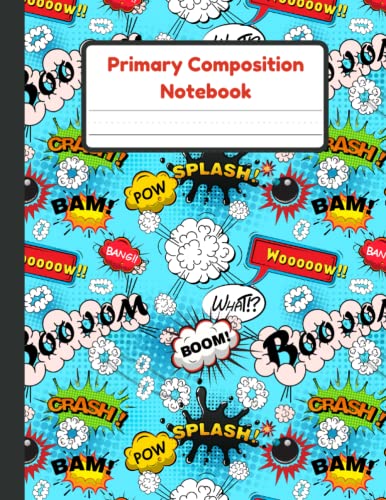 Primary Composition Notebook: Boom Handwriting Practice Paper With Dotted Mid Line And Drawing Space For Grades K-2 | 120 Pages | 8.5 x 11 In