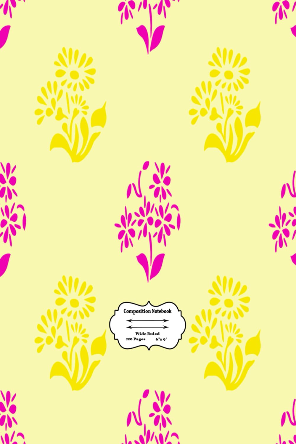 Wide Ruled School Subject Composition Notebook 120 Colorful Flowers Pattern: Blank Lined Pages elementary school lined notebook Notebook For School College Notebook For High School Students