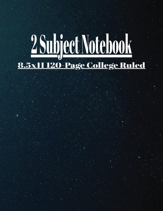 2 Subject Notebook With Tabs College Ruled: Large 60 Sheets Per Section 8.5x11 120-Page Lined With Field Writing Composition