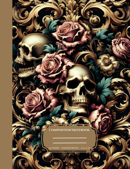 Composition Notebook College Ruled: 8.5x11 inch, 120 lined pages with Gothic Skulls & Flowers Cover perfect for School, College, Office or work