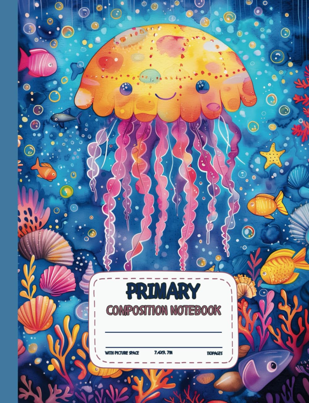 Smiling Jellyfish Underwater Adventure Primary Composition Notebook: Primary Writing Paper with Picture Space | Grades K-2| 109 Story Pages | 7.4x9.7in