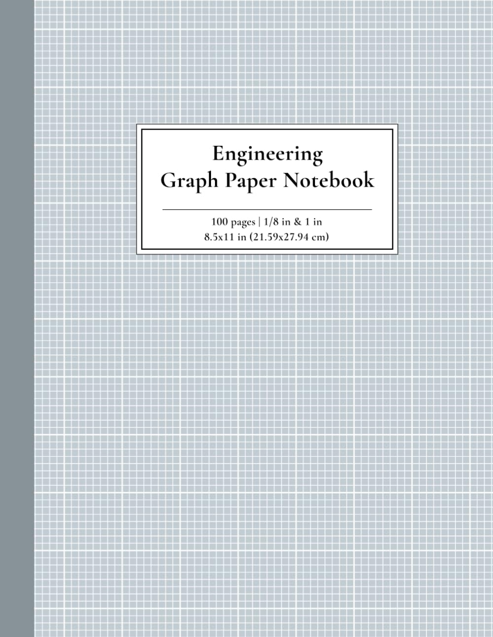 Engineering Graph Paper Notebook quad-ruled 1/8 inch & 1 inch, 100 pages: Squared Composition Book with Minor/Major Grids for Math, Engineering, ... Drawing | 8.5x11 in (21.59x27.94 cm)
