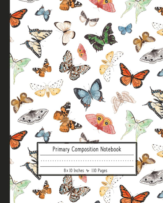 Primary Composition Notebook: For Grades K-2 with Picture Space for Drawing and Dotted Midline - Handwriting Practice Story Journal - 8x10 with Watercolor Butterflies & Moths Cover Art