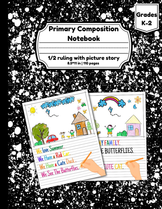 Primary Composition Notebook 1/2 ruling with picture story: Black Primary Writing Journal Grades K-2 with Drawing Space and Dotted midline| ... Draw and Write Journal 8.5 x 11 in|110pages.